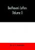 Beethoven's letters (Volume I)