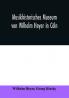 Musikhistorisches Museum von Wilhelm Heyer in Cöln : Katalog von Georg Kinsky Konservator des Museums
