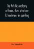 The artistic anatomy of trees their structure & treatment in painting