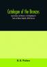 Catalogue of the bronzes Greek Roman and Etruscan in the Department of Greek and Roman Antiquities British Museum