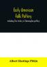 Early American folk pottery including the history of Bennington pottery