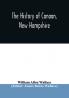 The history of Canaan New Hampshire