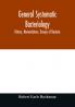 General systematic bacteriology; history nomenclature groups of bacteria