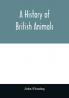 A history of British animals