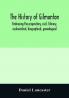 The history of Gilmanton embracing the proprietary civil literary ecclesiastical biographical genealogical and miscellaneous history from the first settlement to the present time; including what is now Gilford to the time it was disannexed