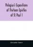 Pelagius's expositions of thirteen epistles of St. Paul I
