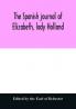 The Spanish journal of Elizabeth lady Holland