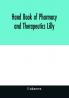 Hand book of pharmacy and therapeutics Lilly