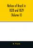 Notices of Brazil in 1828 and 1829 (Volume II)
