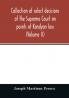 Collection of select decisions of the Supreme Court on points of Kandyan law