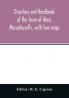 Directory and handbook of the town of Ware Massachusetts with two maps