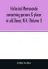 Historical memoranda concerning persons & places in old Dover N.H. (Volume I)