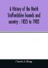 A history of the North Staffordshire hounds and country