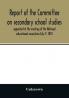 Report of the Committee on secondary school studies appointed at the meeting of the National educational association July 9 1892 with the reports of the conferences arranged by this committee and held December 28-30 1892