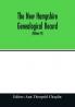 The New Hampshire genealogical record