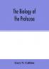The biology of the Protozoa