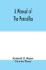 A manual of the penicillia