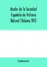 Anales de la Sociedad Española de Historia Natural (Volume XVI)