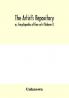 The Artist's repository; or Encyclopedia of fine arts (Volume I)