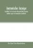 Anatomischer Anzeiger; Centralblatt Fur Die Gesamte Wissenschaftliche Anatomie. Amtliches organ der Anatomischen Gesellschaft.