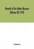 Records of the Indian Museum (Volume XV) 1918
