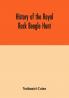 History of the Royal Rock Beagle Hunt