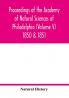 Proceedings of the Academy of Natural Sciences of Philadelphia (Volume V) 1850 & 1851