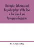 Christopher Columbus and the participation of the Jews in the Spanish and Portuguese discoveries