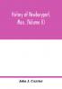 History of Newburyport Mass. (Volume II)
