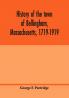 History of the town of Bellingham Massachusetts 1719-1919