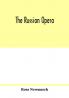 The Russian opera