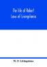 The life of Robert Laws of Livingstonia; a narrative of missionary adventure and achievement