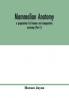 Mammalian anatomy; a preparation for human and comparative anatomy (Part I)