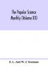 The Popular science monthly (Volume XII)