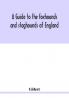 A guide to the foxhounds and staghounds of England