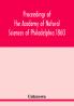 Proceedings of the Academy of Natural Sciences of Philadelphia 1860