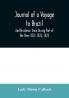 Journal of a Voyage to Brazil And Residence There During Part of the Years 1821 1822 1823