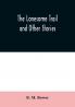 The Lonesome Trail and Other Stories