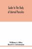 Guide To The Study Of Animal Parasites