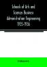 Schools of Arts and Sciences Business Administration Engineering 1935-1936
