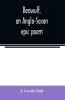 Beowulf an Anglo-Saxon epic poem