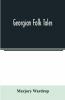 Georgian Folk Tales