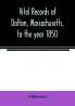 Vital records of Dalton Massachusetts to the year 1850