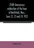 250th anniversary celebration of the town of Northfield Mass. June 22 23 and 24 1923