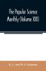 The Popular science monthly (Volume XXI)