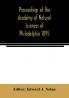 Proceedings of the Academy of Natural Sciences of Philadelphia 1895