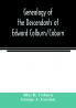 Genealogy of the descendants of Edward Colburn/Coburn; came from England 1635; purchased land in Dracutt on Merrimack 1668; occupied his purchase 1669