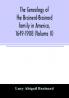 The genealogy of the Brainerd-Brainard family in America 1649-1908 (Volume II)