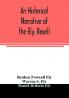 An historical narrative of the Ely Revell and Stacye families who were among the founders of Trenton and Burlington in the province of West Jersey 1678-1683 with the genealogy of the Ely descendants in America