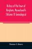 History of the town of Hingham Massachusetts (Volume II) Genealogical